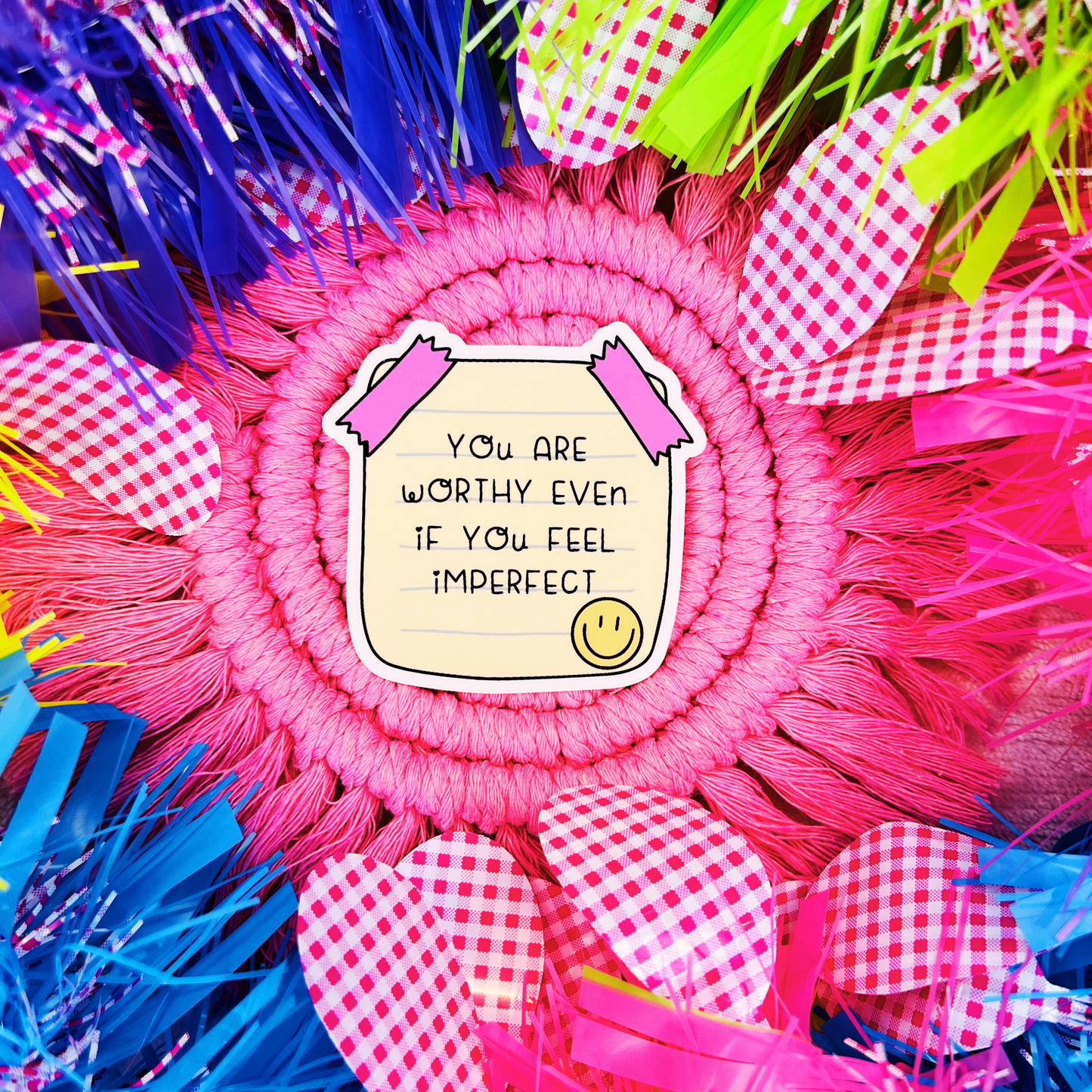 You are worthy Sticker