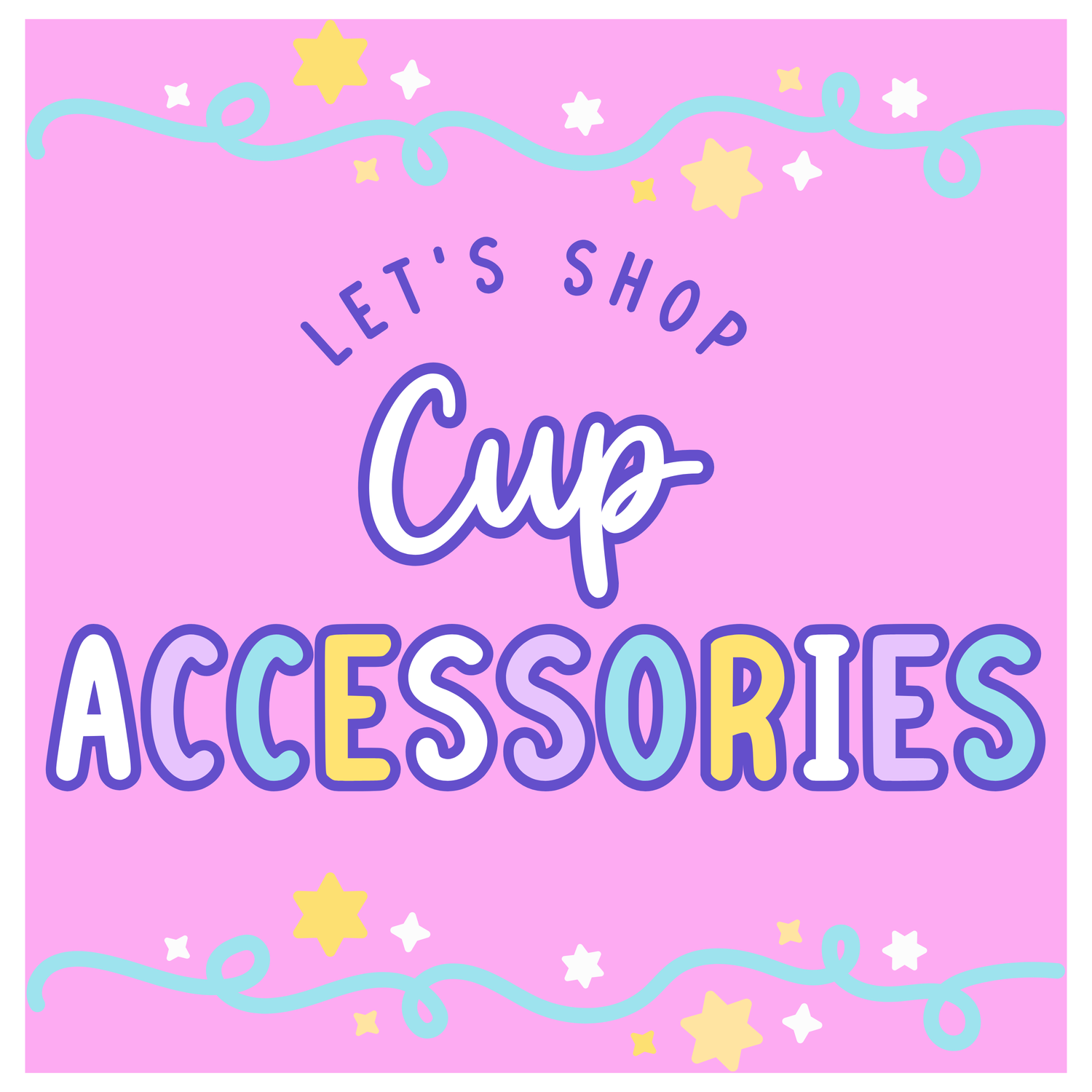 CUP ACCESSORIES