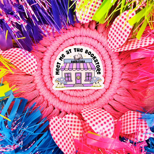 Meet Me At The Book Store Sticker