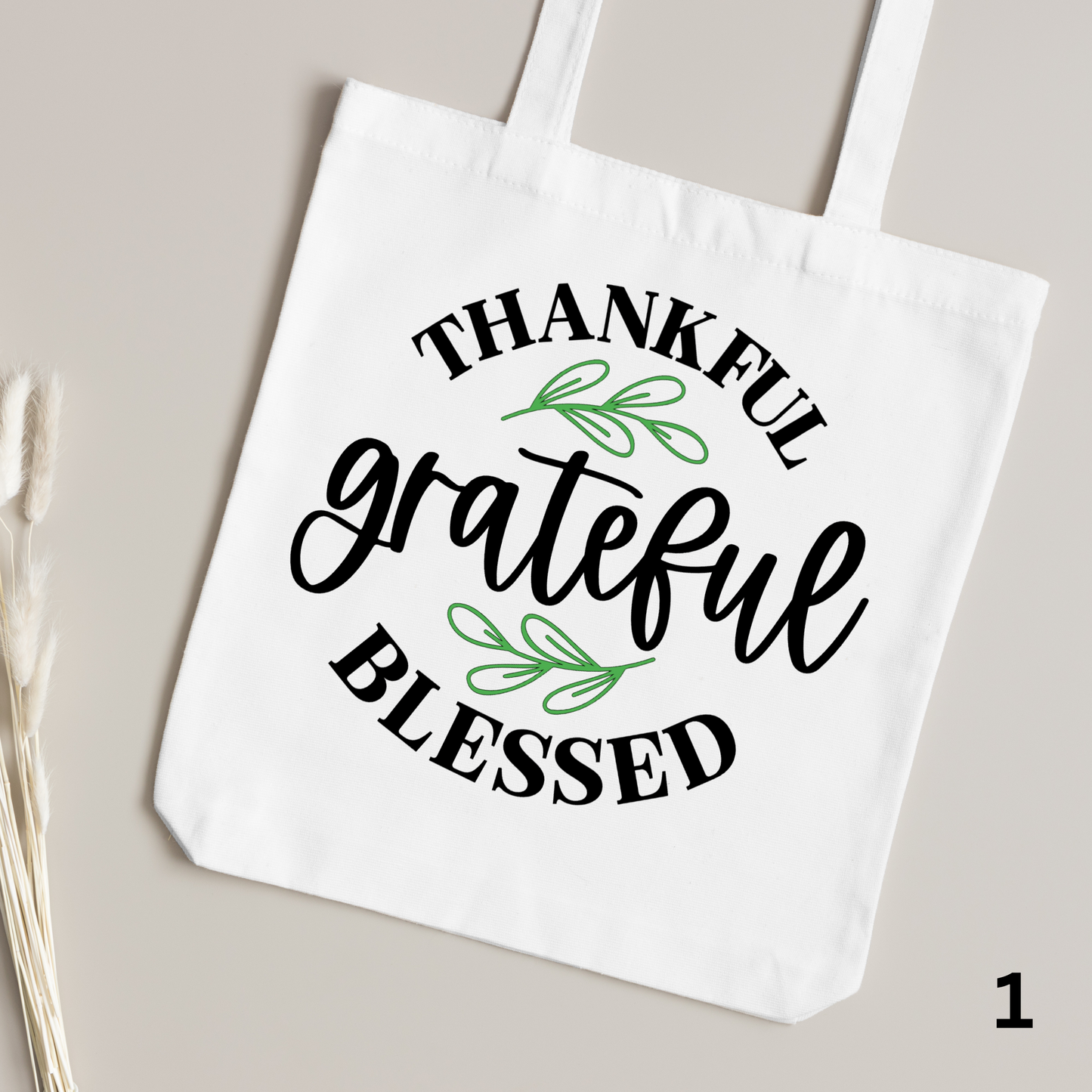 Thankful Grateful Blessed Tote Bag