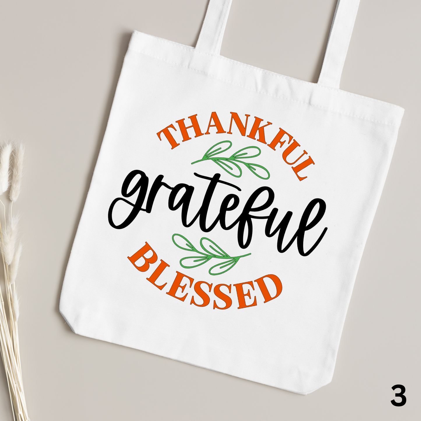 Thankful Grateful Blessed Tote Bag