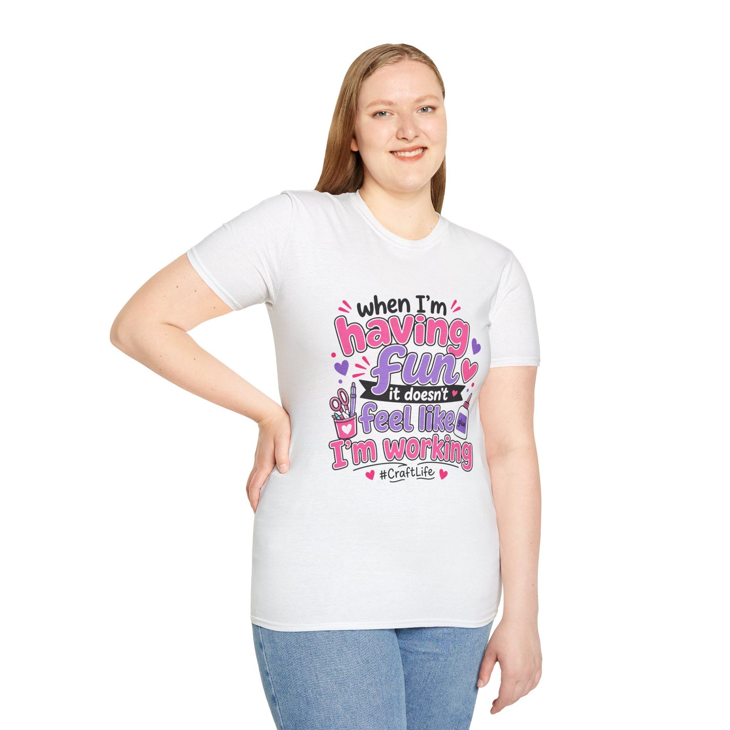 Having Fun It Doesn't Feel Like I'm Working T-Shirt